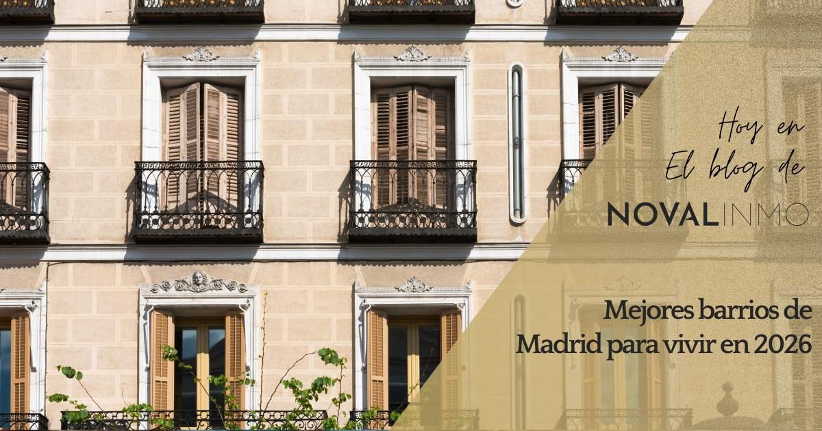 Mejores barrios de Madrid para vivir en 2026